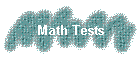 Math Tests
