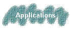 Applications