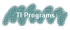 TI Programs